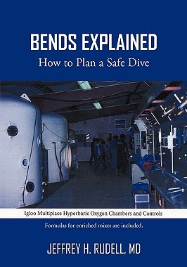 【预售】Bends Explained: How to Plan a Safe Dive