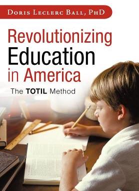 【预售】Revolutionizing Education in America: The Totil