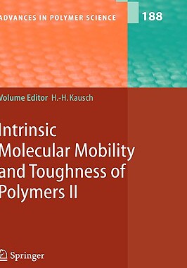 【预售】Intrinsic Molecular Mobility and Toughness of