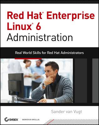 【预售】Red Hat Enterprise Linux 6 Administration: Real