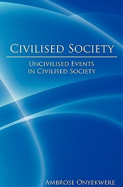 【预售】Civilised Society: Uncivilised Events in Civilised