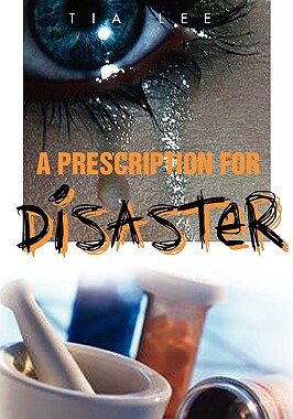【预售】A Prescription for Disaster
