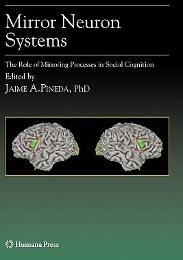 【预售】Mirror Neuron Systems: The Role of Mirroring