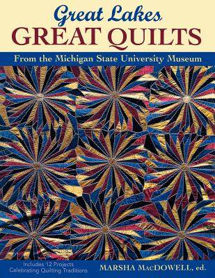 【预售】Great Lakes - Great Quilts- Print on Demand Edition