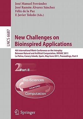 【预售】New Challenges on Bioinspired Applications: 4th