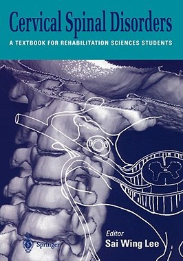 【预售】Cervical Spinal Disorders: A Textbook for