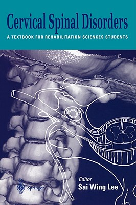 【预售】Cervical Spinal Disorders: A Textbook for