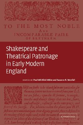 【预售】Shakespeare and Theatrical Patronage in Early Modern