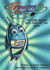 【预售】Preemie the Explorer: The Little Rocket Who Took Off