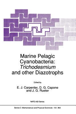 【预售】Marine Pelagic Cyanobacteria: Trichodesmium and