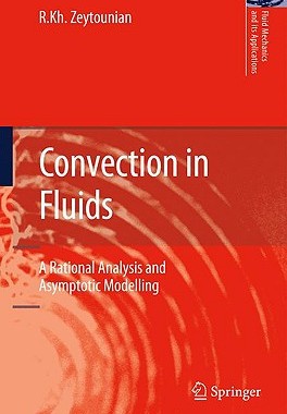 【预售】Convection in Fluids: A Rational Analysis and