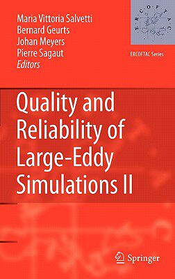 【预售】Quality and Reliability of Large-Eddy Simulations