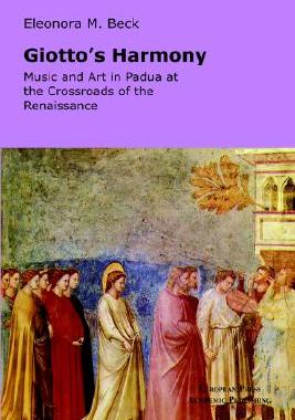 【预售】Giotto's Harmony: Music and Art in Padua at the