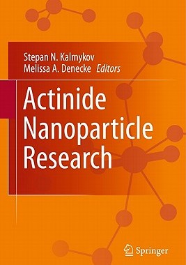【预售】Actinide Nanoparticle Research