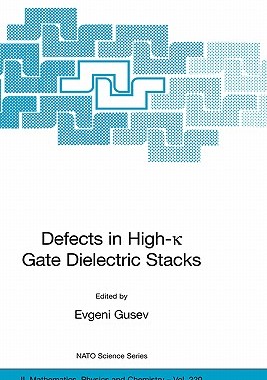 【预售】Defects in High-K Gate Dielectric Stacks: