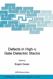 High Dielectric Defects Gate Stacks 预售