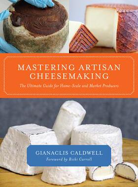 【预售】Mastering Artisan Cheesemaking: The Ultimate Guide