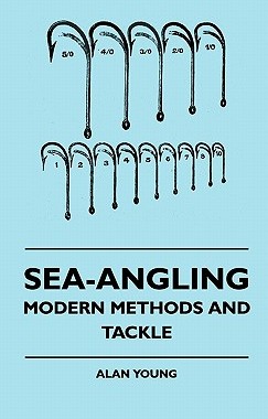【预售】Sea-Angling - Modern Methods and Tackle