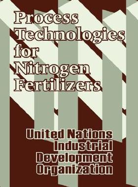 【预售】Process Technologies for Nitrogen Fertilizers
