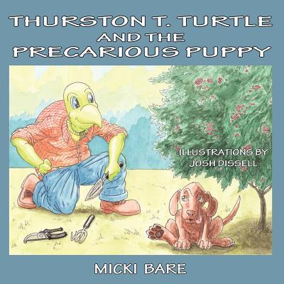 【预售】Thurston T. Turtle and the Precarious Puppy