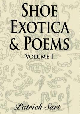 【预售】Shoe Exotica & Poems: Volume I