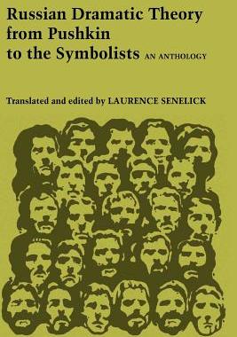 【预售】Russian Dramatic Theory from Pushkin to the