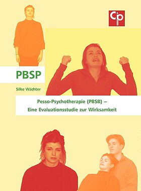 【预售】Pesso-Psychotherapie (Pbsb) - Eine Evaluationsstudie