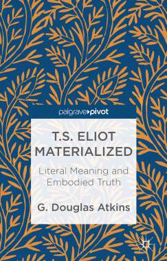 【预售】T.S. Eliot Materialized: Literal Meaning and