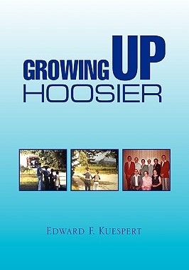 【预售】Growing Up Hoosier