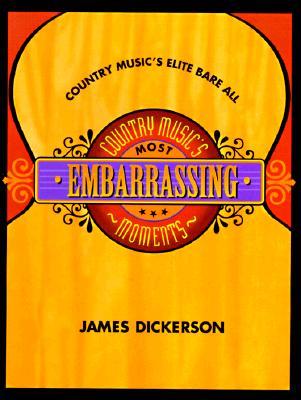 【预售】Country Music's Most Embarrassing Moments
