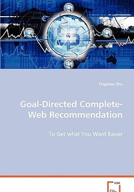 【预售】Goal-Directed Complete-Web Recommendation - To Get
