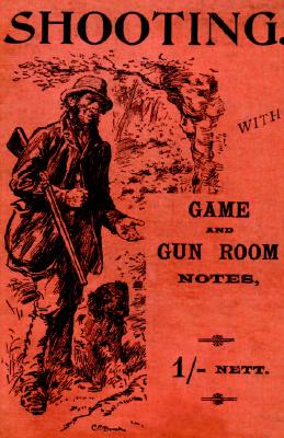 【预售】Shooting with Game and Gun Room Notes (History of