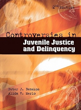 【预售】Controversies in Juvenile Justice and Delinquency