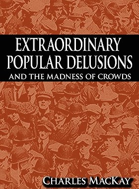 【预售】Extraordinary Popular Delusions and the Madness of