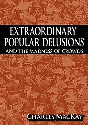 【预售】Extraordinary Popular Delusions and the Madness of