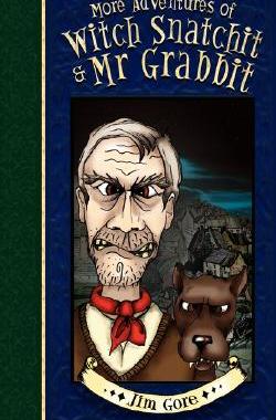 【预售】More Adventures of Witch Snatchitt and MR Grabbit