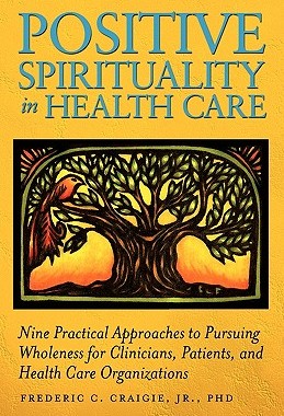 【预售】Positive Spirituality in Health Care