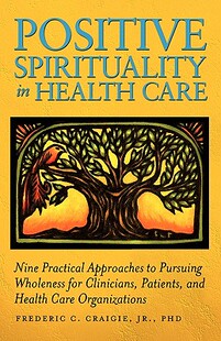 【预售】Positive Spirituality in Health Care