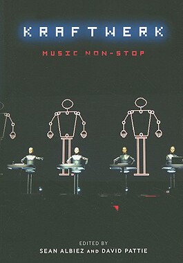【预售】Kraftwerk: Music Non-Stop