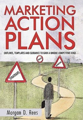 【预售】Marketing Action Plans: Outlines, Templates, and