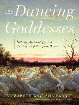 【预售】the dancing goddesses: folklore, archaeology, and