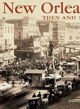 【预售】New Orleans Then and Now