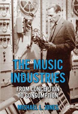 【预售】The Music Industries: From Conception to
