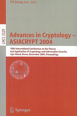 【预售】Advances in Cryptology - ASIACRYPT 2004: 10th