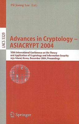 【预售】Advances in Cryptology - ASIACRYPT 2004: 10th