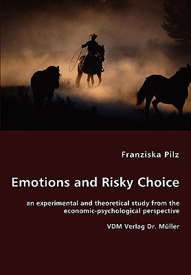【预售】Emotions and Risky Choice