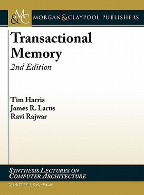 【预售】Transactional Memory, 2nd Edition