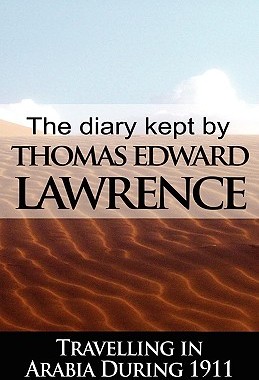 【预售】The Diary Kept by T. E. Lawrence While Travelling in