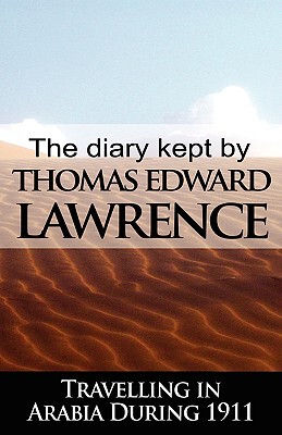 【预售】The Diary Kept by T. E. Lawrence While Travelling in