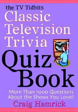 【预售】The TV Tidbits Classic Television Trivia Quiz Book
